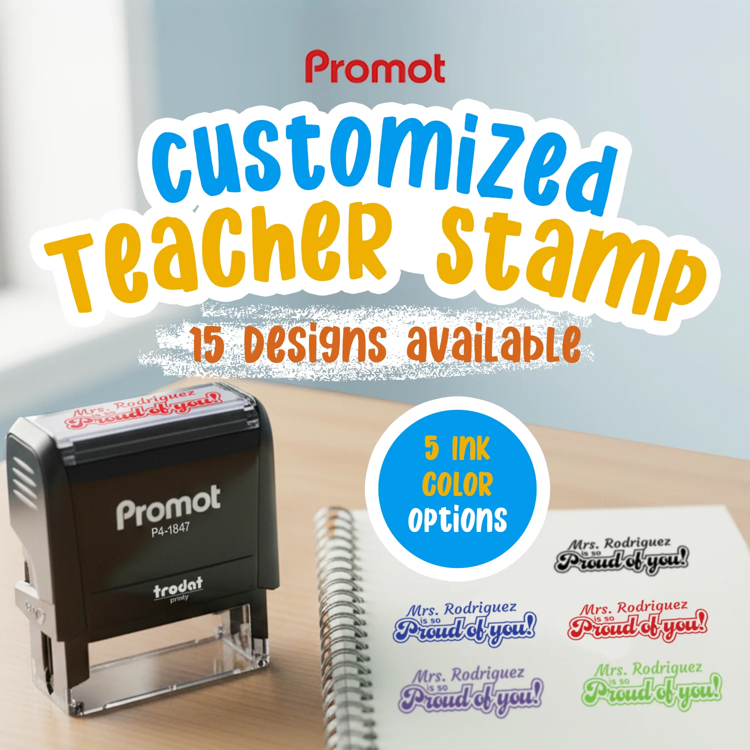 Teacher Custom Rubber Stamp "Proud of You" - Medium with 5 ink color options and personalized teacher name design.